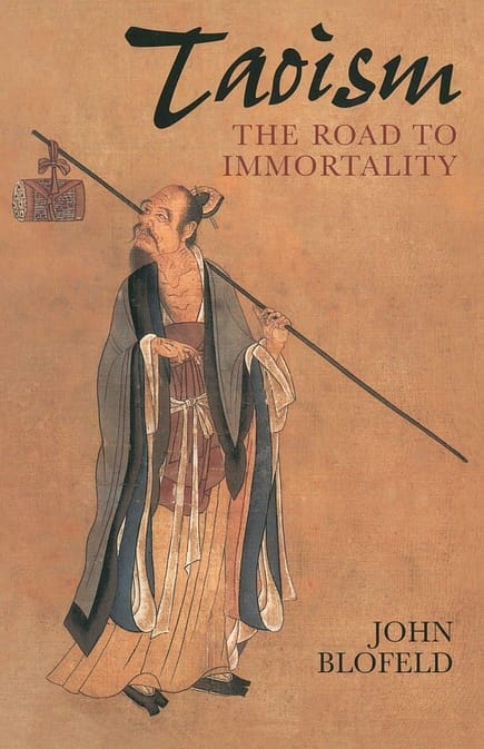 Taoism the road to immortality original Taoism